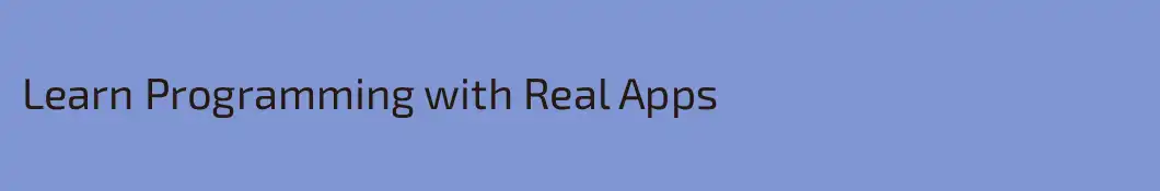 Learn Programming with Real Apps
